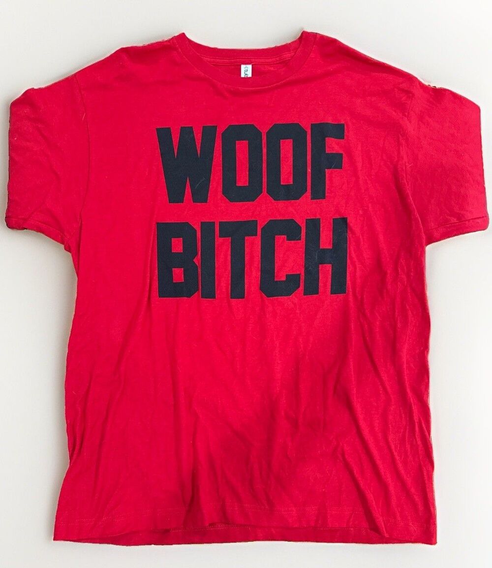 Bulldogs“Woof B--ch” TShirt Size XL Tultex Tag Red Good Used Condition UGA